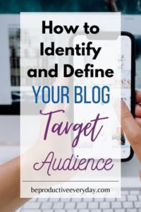 Identify Blog Target Audience To Increase Blog Traffic and Make Money Blogging